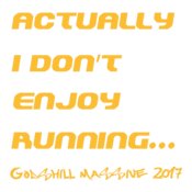 ACTUALL I DONT ENJOY RUNNING 2017